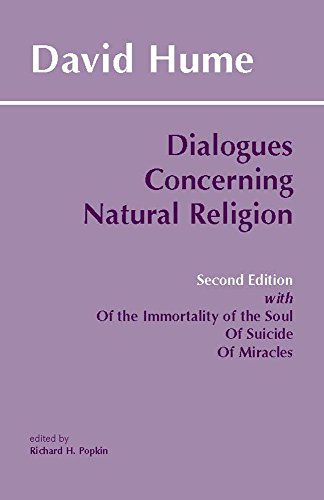 Dialogues Concerning Natural Religion: The Posthumous Essays of the Immortality of the Soul and of Suicide von Hackett Publishing Company Inc